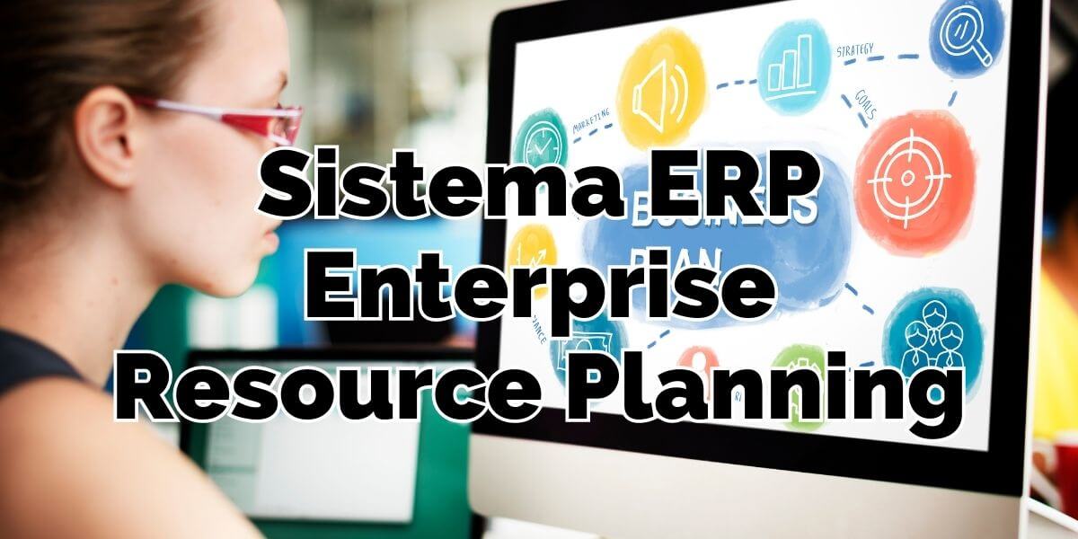 Sistema ERP – Enterprise Resource Planning